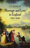 Marriage And Love In England 1300-1840