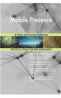 Mobile Presence A Clear and Concise Reference