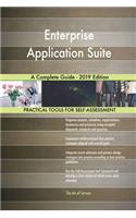 Enterprise Application Suite A Complete Guide - 2019 Edition