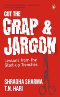 Cut the Crap and Jargon: Lessons from the Start-Up Trenches