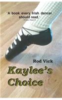 Kaylee's Choice