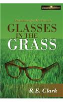 Glasses in the Grass