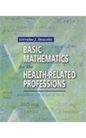 Basic Mathematics for the Health-related Professions