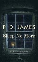 Sleep No More: Six Murderous Tales