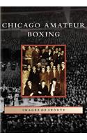Chicago Amateur Boxing