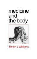 Medicine and the Body