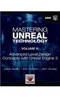 Mastering Unreal Technology, Volume II: Advanced Level Design Concepts with Unreal Engine 3
