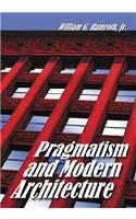 Pragmatism and Modern Architecture