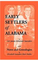 Early Settlers of Alabama with Notes and Genealogies