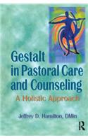 Gestalt in Pastoral Care and Counseling