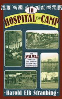 In Hospital and Camp