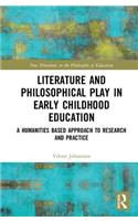 Literature and Philosophical Play in Early Childhood Education