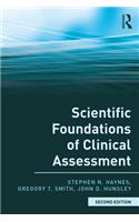 Scientific Foundations of Clinical Assessment