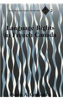 Language Rights in French Canada