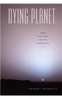 Dying Planet