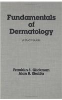 Fundamentals of Dermatology: A Study Guide