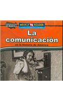 Comunicación En La Historia de América (Keeping in Touch in American History)
