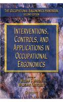 Interventions, Controls, and Applications in Occupational Ergonomics