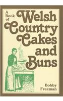 Book of Welsh Country Cakes and Buns, A