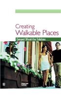 Creating Walkable Places