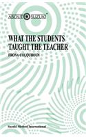 What the Students Taught the Teacher