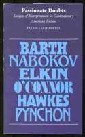 Passionate Doubts: Designs of Interpretation in Contemporary American Fiction