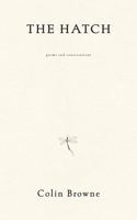 Hatch: Poems and Conversations