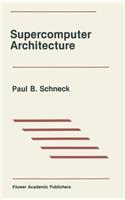 Supercomputer Architecture