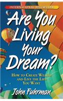 Are You Living Your Dream?
