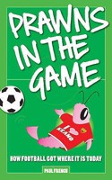 Prawns in the Game