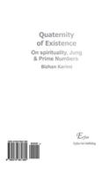 Quaternity of Existence