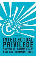Intellectual Privilege