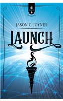 Launch