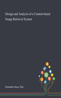 Design and Analysis of a Content-based Image Retrieval System