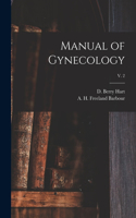 Manual of Gynecology; v. 2