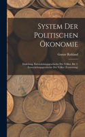 System Der Politischen Ökonomie
