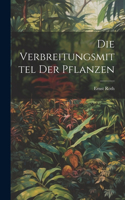 Die Verbreitungsmittel Der Pflanzen