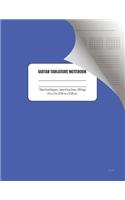 Guitar Tablature Notebook: 7 Blank Chord Diagrams Seven 6-Line Staves Blue: 150 Pages 8.5x11