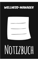 Wellness-Manager Notizbuch