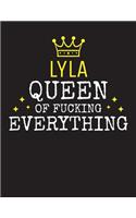 LYLA - Queen Of Fucking Everything: Blank Quote Composition Notebook College Ruled Name Personalized for Women. Writing Accessories and gift for mom, wife, girlfriend, daugther, sister