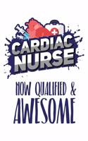 Cardiac Nurse Now Qualified & Awesome