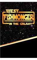 The Best Fishmonger in the Galaxy: Best Career in the Galaxy Journal Notebook Log Book Is 120 Pages 6x9