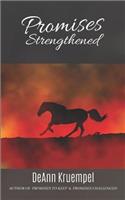 Promises Strengthened
