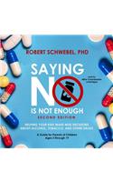 Saying No Is Not Enough, Second Edition