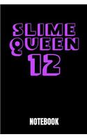Slime Queen 12: Notebook 100 Pages Journal 6x9 Blank Line