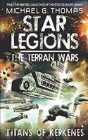 Titans of Kerkenes: (2 Star Legions: The Terran Wars)