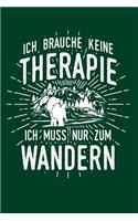 Therapie? Lieber Wandern
