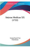 Satyrae Medicae XX (1722)