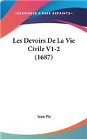 Les Devoirs de La Vie Civile V1-2 (1687)