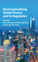 Reconceptualising Global Finance and Its Regulation